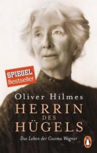 Herrin des Hügels - Oliver Hilmes