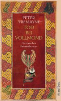 Tod bei Vollmond - Peter Tremayne