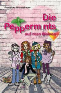 Die Peppermints auf Rosa Wolken - Franziska Wonnebauer