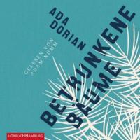 Betrunkene Bäume, 6 Audio-CDs - Ada Dorian