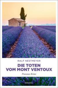 Die Toten vom Mont Ventoux - Ralf Nestmeyer
