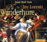 Die Wanderhure - Iny Lorentz