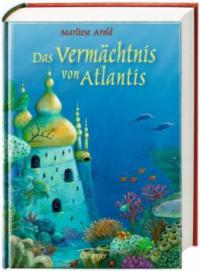 Das Vermächtnis von Atlantis - Marliese Arold