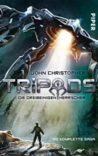 Tripods. Die dreibeinigen Herrscher - John Christopher