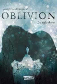 Obsidian 0: Oblivion 3. Lichtflackern (Opal aus Daemons Sicht erzählt) - Jennifer L. Armentrout