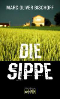 Die Sippe - Marc-Oliver Bischoff