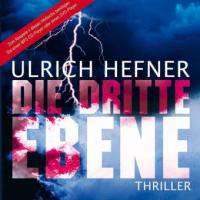 Die dritte Ebene, 2 MP3-CDs - Ulrich Hefner