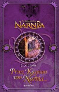 Prinz Kaspian von Narnia - C. S. Lewis