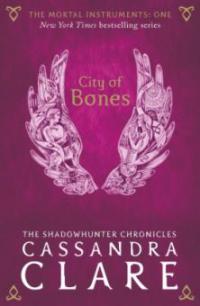 The Mortal Instruments 01. City of Bones - Cassandra Clare