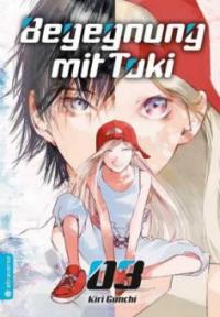Begegnung mit Toki. Bd.3 - Kiri Gunchi