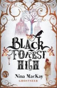 Black Forest High - Ghostseer - Nina MacKay