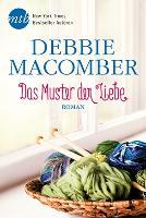 Das Muster der Liebe - Debbie Macomber