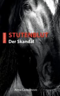 Stutenblut - Anna Castronovo