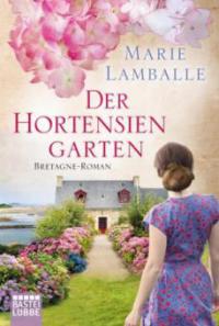 Der Hortensiengarten - Marie Lamballe