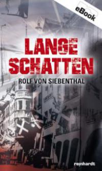 Lange Schatten - Rolf von Siebenthal