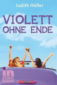 Violett ohne Ende - Judith Hüller