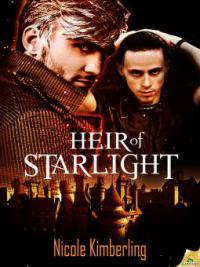 Heir of Starlight - Nicole Kimberling