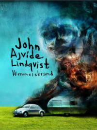 Himmelstrand - John Ajvide Lindqvist