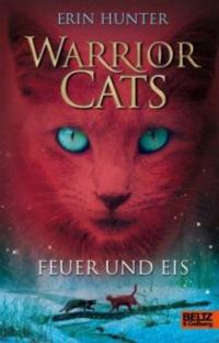Warrior Cats, Feuer und Eis - Erin Hunter