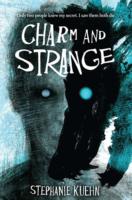 Charm and Strange - Stephanie Kuehn