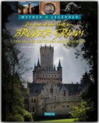 Mythen & Legenden: Die fantastische Welt der Brüder Grimm - Gerald Axelrod