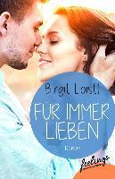 Für immer lieben - Birgit Loistl