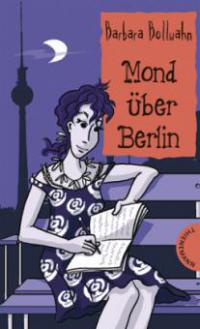 Mond über Berlin - Barbara Bollwahn