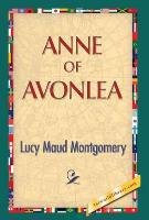 Anne of Avonlea - Lucy Maud Montgomery