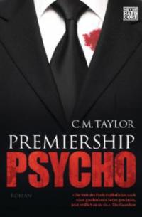 Premiership Psycho - Craig Taylor