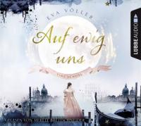 Time School - Auf ewig uns, 6 Audio-CDs - Eva Völler