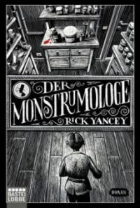 Der Monstrumologe - Rick Yancey