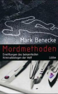 Mordmethoden - Mark Benecke