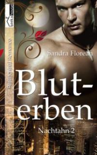 Bluterben - Nachtahn #2 - Sandra Florean