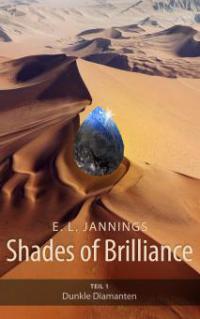 Shades of Brilliance - E.L. Jannings