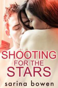 Shooting for the Stars (Gravity, #3) - Sarina Bowen