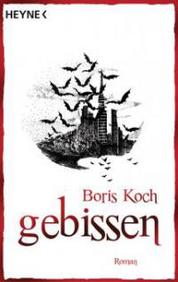 Gebissen - Boris Koch