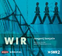 Wir, 2 Audio-CDs - Jewgenij Samjatin