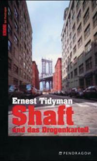 Shaft und das Drogenkartell - Ernest Tidyman