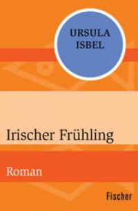 Irischer Frühling - Ursula Isbel