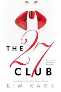 The 27 Club - Kim Karr