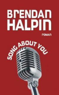 Song about you - Brendan Halpin