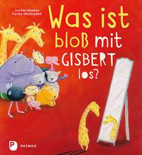 Was ist bloß mit Gisbert los? - Jochen Weeber