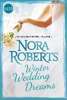 Winter Wedding Dreams - Nora Roberts