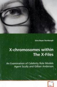 X-chromosomes within The X-Files - Gina Boyer Rumbaugh