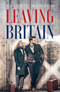 LEAVING BRITAIN - Valerie Menton