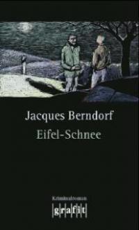 Eifel-Schnee - Jacques Berndorf