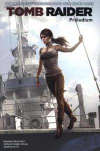 Lara Croft: Tomb Raider - Rhianna Pratchett