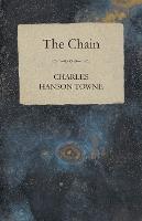 The Chain - Charles Hanson Towne