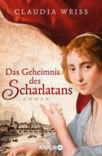 Das Geheimnis des Scharlatans - Claudia Weiss