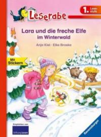 Lara und die freche Elfe im Winterwald - Anja Kiel